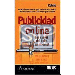 PUBLICIDAD ON LINE LAS CLAVES DEL EXITO EN INTERNET